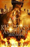 A Kingpin's Ambition 2