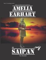 Amelia Earhart on Saipan Tour Booklet: Telling the real story