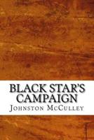 Black Star's Campaign