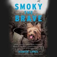 Smoky the Brave Lib/E