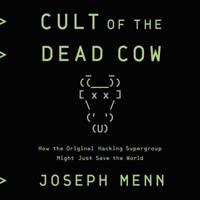 Cult of the Dead Cow Lib/E