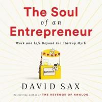 The Soul of an Entrepreneur Lib/E