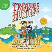 Treasure Hunters: Quest for the City of Gold Lib/E
