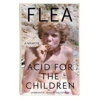 Acid for the Children Lib/E