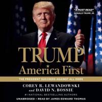 Trump: America First Lib/E
