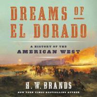Dreams of El Dorado Lib/E