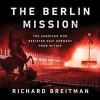 The Berlin Mission Lib/E
