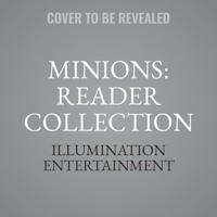 Minions: Reader Collection Lib/E
