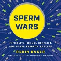 Sperm Wars Lib/E