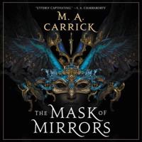 The Mask of Mirrors Lib/E