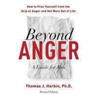 Beyond Anger, Revised Edition