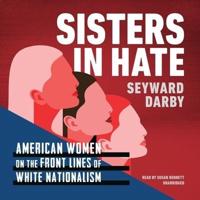 Sisters in Hate Lib/E