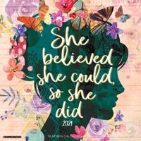 She Believed She Could, So She Did 2021 Wall Calendar