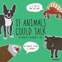 If Animals Could Talk 2023 Wall Calendar