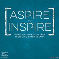 Aspire to Inspire 2024 12 X 12 Wall Calendar