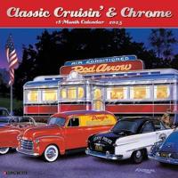 2025 Classic Cruisin' & Chrome Wall Calendar