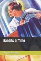 Bandits of Time