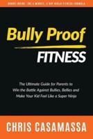 Bully Proof Fitness