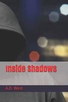 Inside Shadows
