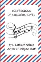 Confessions of a Barbershopper