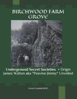 Birchwood Farm Grove