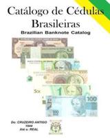 Catálogo De Cédulas Brasileiras