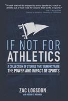 If Not for Athletics