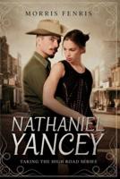 Nathaniel Yancey: A gripping Western romance mystery
