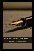 World's Toughest Anagrams - 1