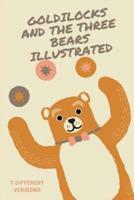 Goldilocks and the Three Bears (Illustrated)