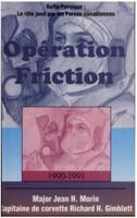 Opération Friction 1990-1991