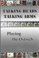 Talking Heads Talking Arms