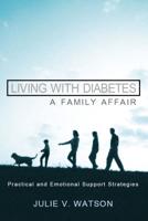 Living With Diabetes: A Family Affair