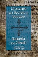 Mysteries and Secrets of Voodoo, Santeria and Obeah