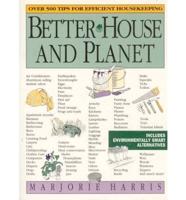Better House and Planet