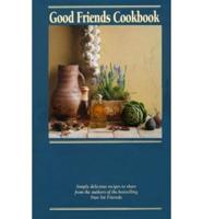 The Good Friends Cookbook