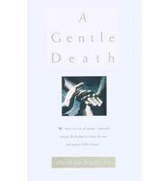 A Gentle Death