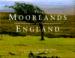 The Moorlands of England