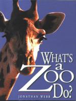 What's a Zoo Do?