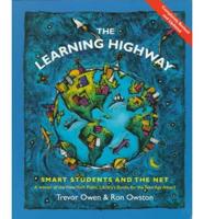 The Learning Highway: Smart Students and the Internet