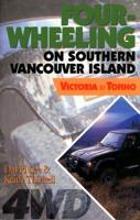 Four-Wheeling on Southern Vancouver Island