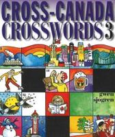 Cross-Canada Crosswords 3