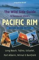 The Wild Side Guide to Vancouver Island's Pacific Rim