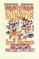 Smoking Mirror