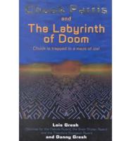Chuck Farris and the Labyrinth of Doom