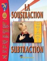 La Soustraction/Subtraction French and English Workbook