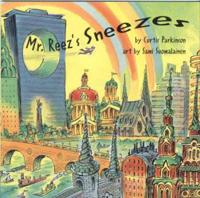 Mr Reez's Sneezes