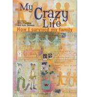 My Crazy Life