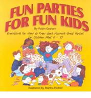 Fun Parties for Fun Kids