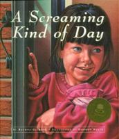 A Screaming Kind of Day